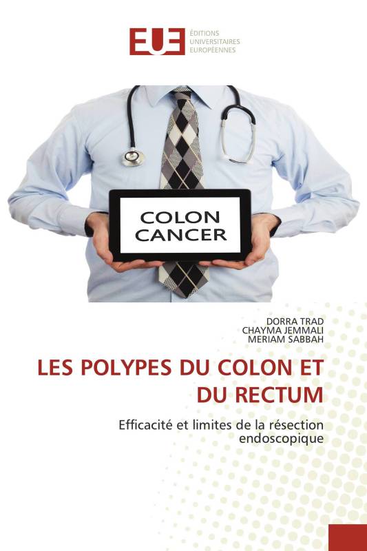 LES POLYPES DU COLON ET DU RECTUM