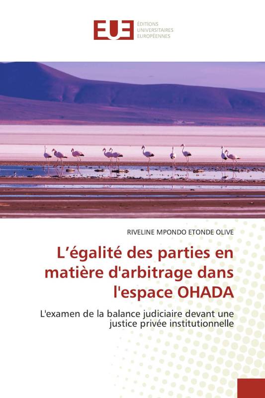 L’égalité des parties en matière d'arbitrage dans l'espace OHADA