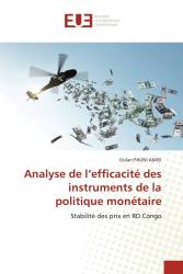 Analyse de l’efficacité des instruments de la politique monétaire