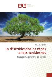 La désertification en zones arides tunisiennes