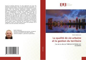 La qualité de vie urbaine et la gestion du territoire