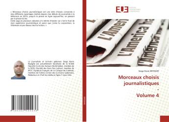 Morceaux choisis journalistiques - Volume 4