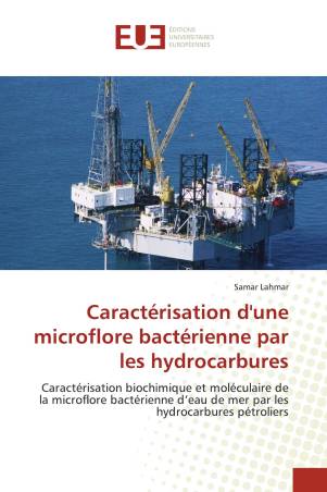 Caractérisation d&#039;une microflore bactérienne par les hydrocarbures