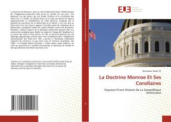 La Doctrine Monroe Et Ses Corollaires