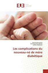 Les complications du nouveau-né de mère diabétique