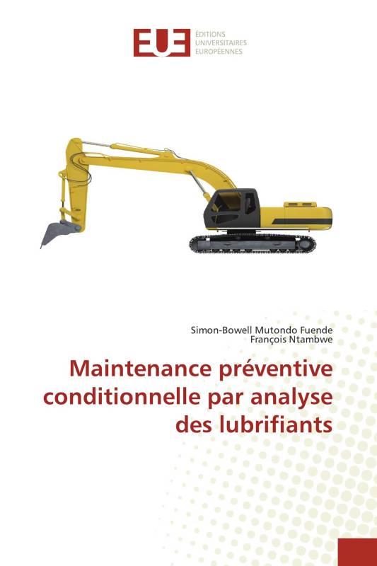 Maintenance préventive conditionnelle par analyse des lubrifiants