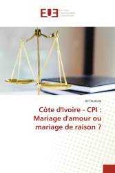 Côte d'Ivoire - CPI : Mariage d'amour ou mariage de raison ?