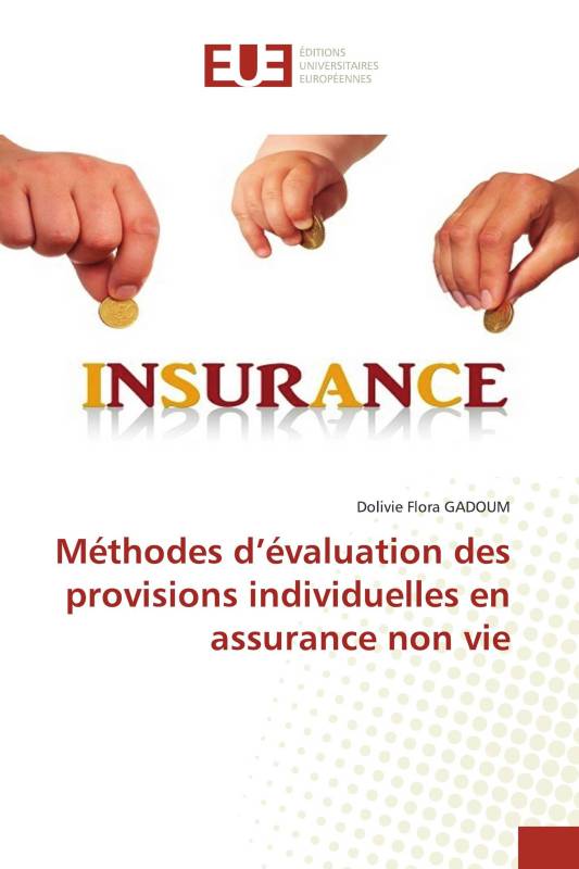 Méthodes d’évaluation des provisions individuelles en assurance non vie