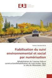 Fiabilisation du suivi environnemental et social par numérisation