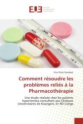 Comment résoudre les problèmes reliés à la Pharmacothérapie