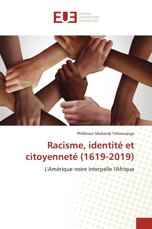 Racisme, identité et citoyenneté (1619-2019)