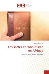 Les sectes et l'occultisme en Afrique