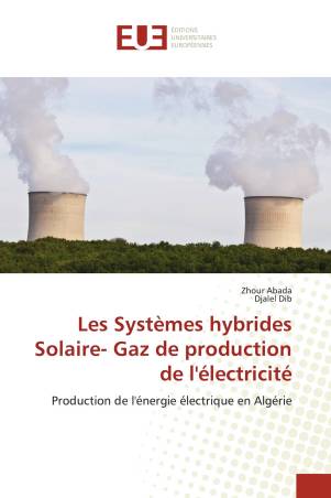 Les Systèmes hybrides Solaire- Gaz de production de l'électricité