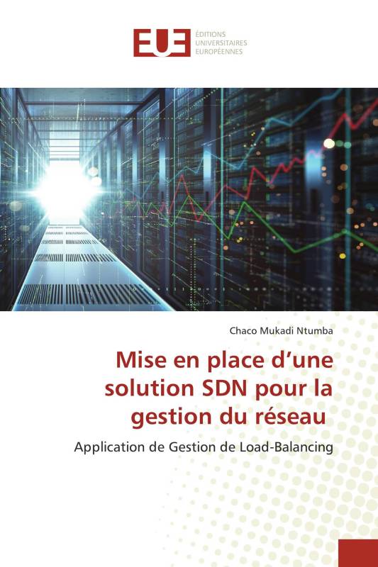 Mise en place d’une solution SDN pour la gestion du réseau