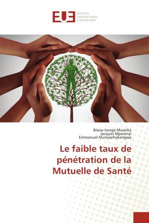 Le faible taux de pénétration de la Mutuelle de Santé