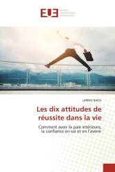 Les dix attitudes de réussite dans la vie