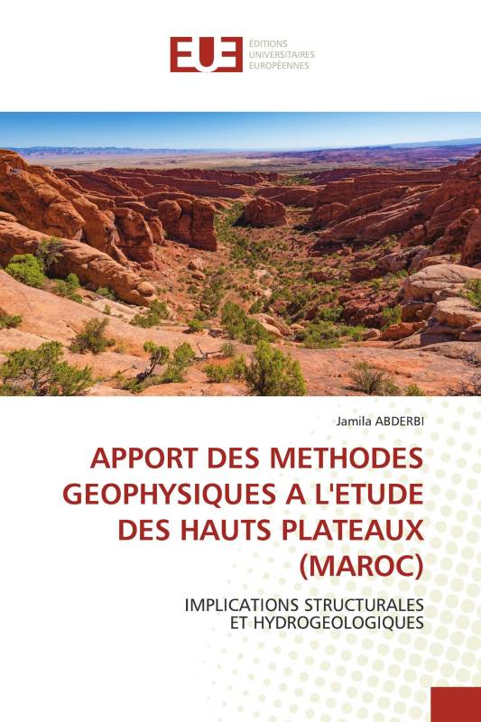 APPORT DES METHODES GEOPHYSIQUES A L'ETUDE DES HAUTS PLATEAUX (MAROC)