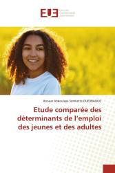 Etude comparée des déterminants de l’emploi des jeunes et des adultes