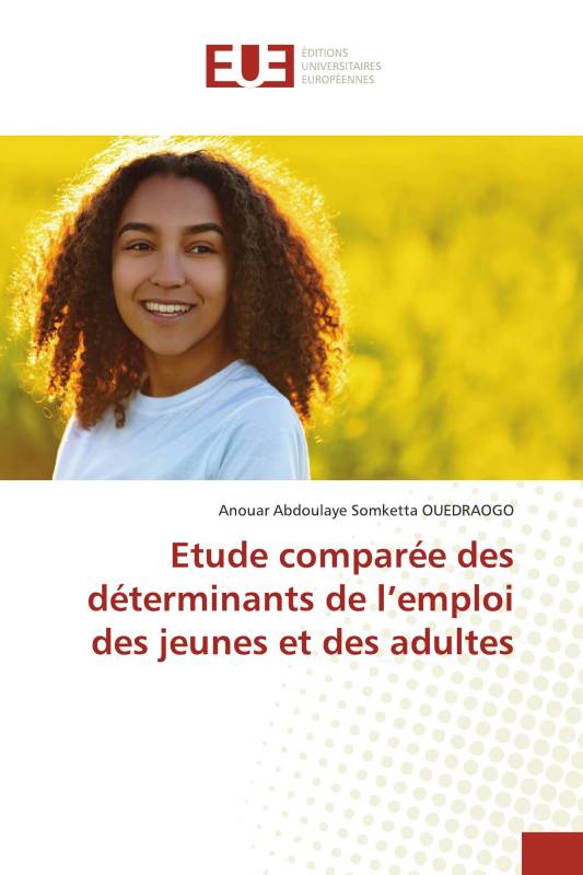 Etude comparée des déterminants de l’emploi des jeunes et des adultes