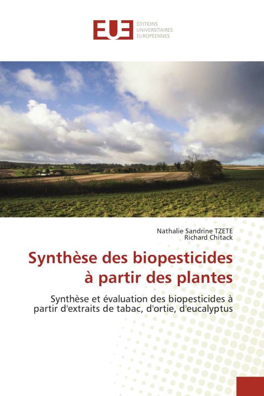 Synthèse des biopesticides à partir des plantes