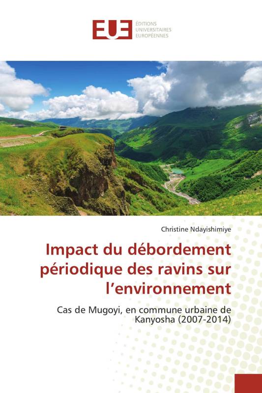 Impact du débordement périodique des ravins sur l’environnement