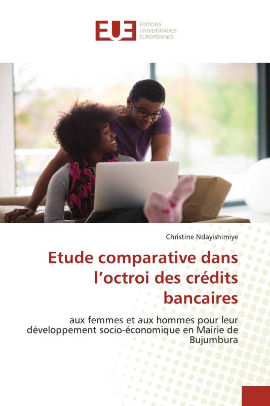 Etude comparative dans l’octroi des crédits bancaires