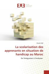 La scolarisation des apprenants en situation de handicap au Maroc