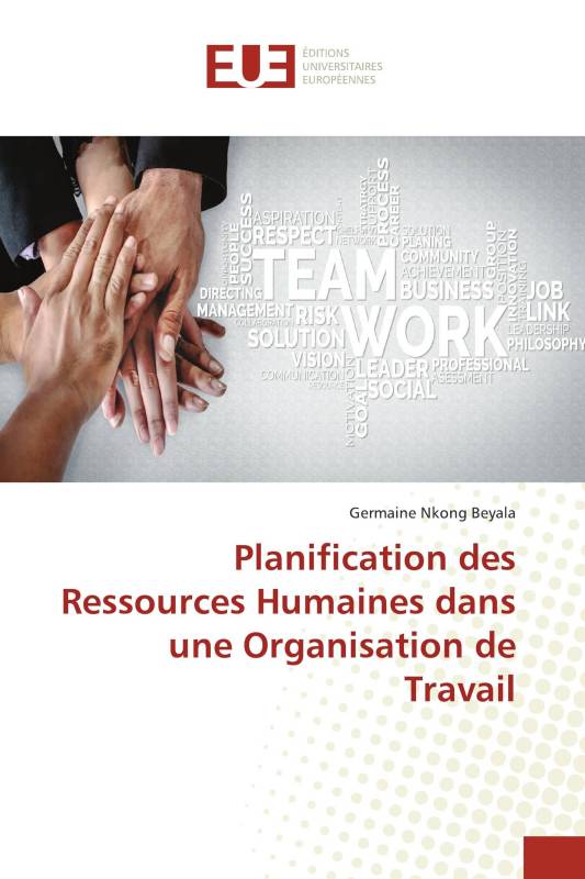 Planification des Ressources Humaines dans une Organisation de Travail