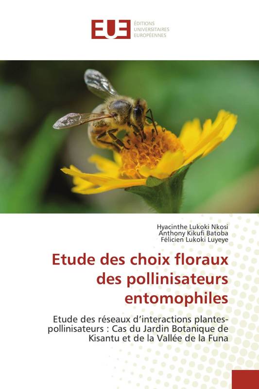 Etude des choix floraux des pollinisateurs entomophiles