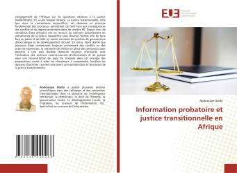 Information probatoire et justice transitionnelle en Afrique