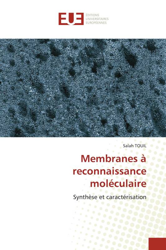 Membranes à reconnaissance moléculaire