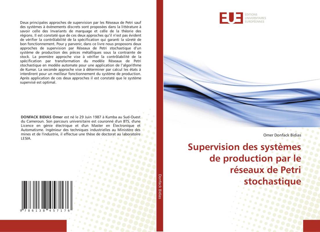 Supervision des systèmes de production par le réseaux de Petri stochastique