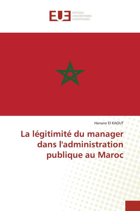 La légitimité du manager dans l'administration publique au Maroc