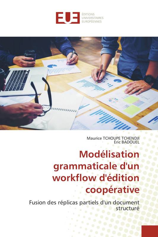 Modélisation grammaticale d'un workflow d'édition coopérative