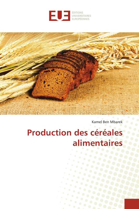 Production des céréales alimentaires