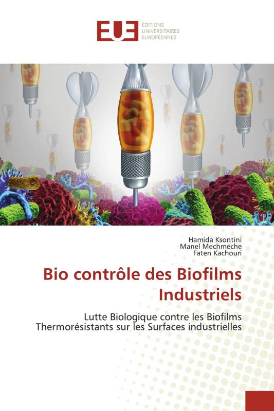 Bio contrôle des Biofilms Industriels