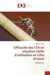 Efficacité des CTA en situation réelle d’utilisation en Côte d’Ivoire