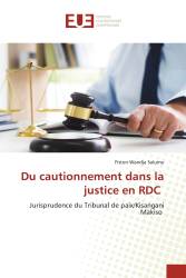 Du cautionnement dans la justice en RDC