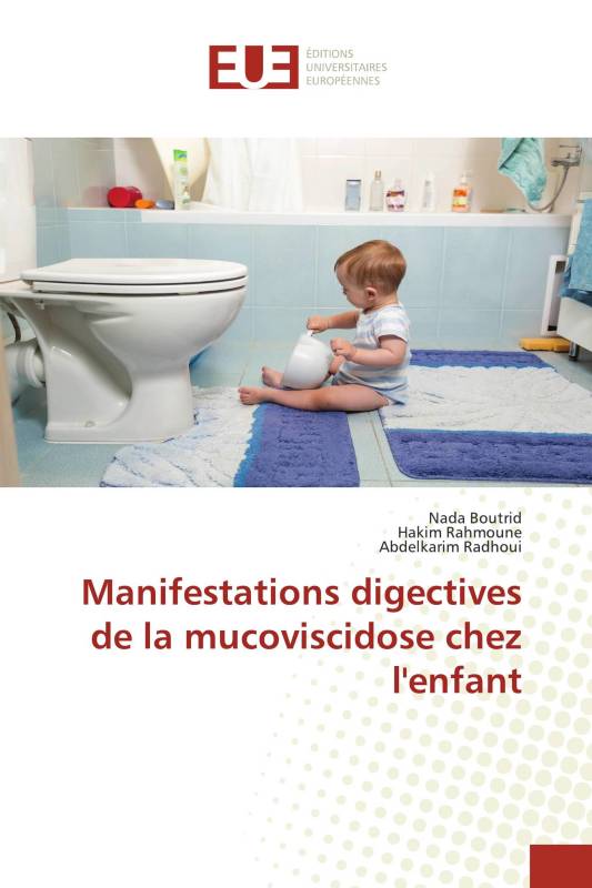 Manifestations digectives de la mucoviscidose chez l'enfant