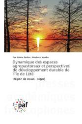 Dynamique des espaces agropastoraux et perspectives de développement durable de l'île de Lété