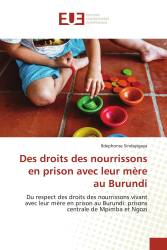 Des droits des nourrissons en prison avec leur mère au Burundi