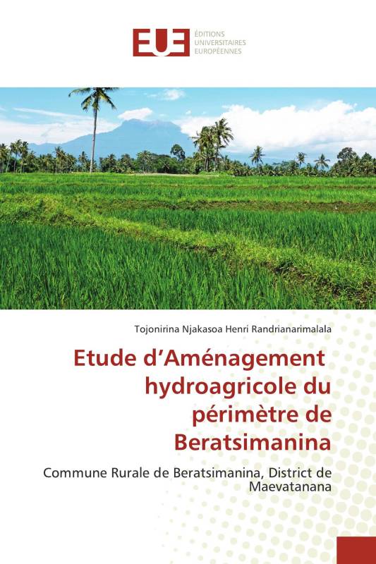 Etude d’Aménagement hydroagricole du périmètre de Beratsimanina