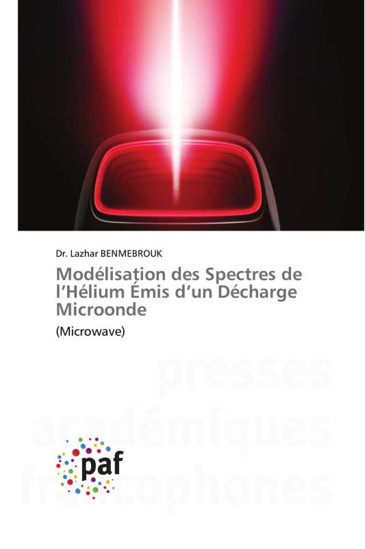 Modélisation des Spectres de l’Hélium Émis d’un Décharge Microonde