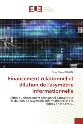 Financement relationnel et dilution de l'asymétrie informationnelle