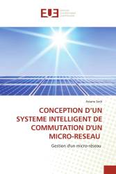 CONCEPTION D’UN SYSTEME INTELLIGENT DE COMMUTATION D'UN MICRO-RESEAU