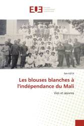 Les blouses blanches à l'indépendance du Mali