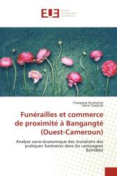 Funérailles et commerce de proximité à Bangangté (Ouest-Cameroun)