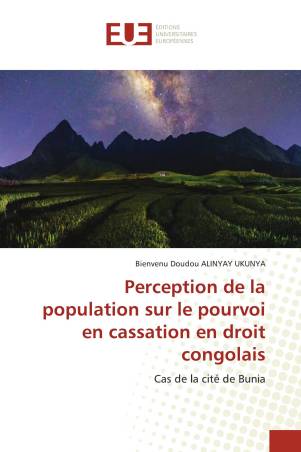 Perception de la population sur le pourvoi en cassation en droit congolais