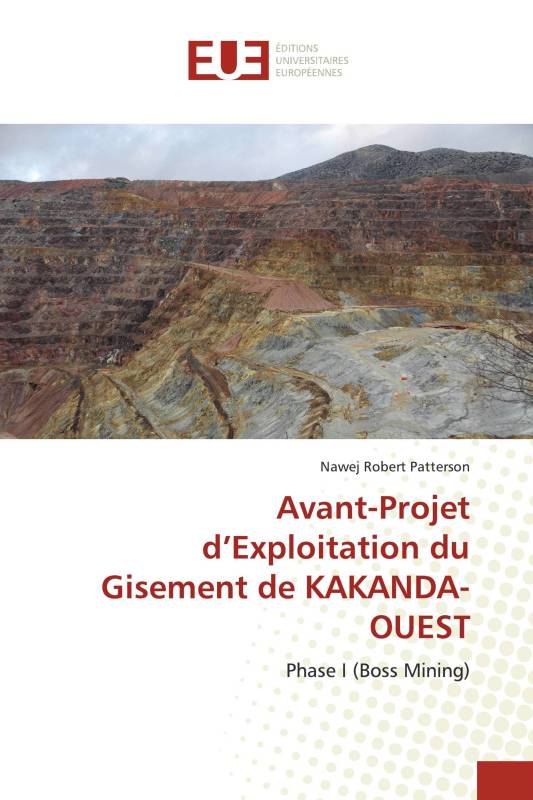 Avant-Projet d’Exploitation du Gisement de KAKANDA-OUEST