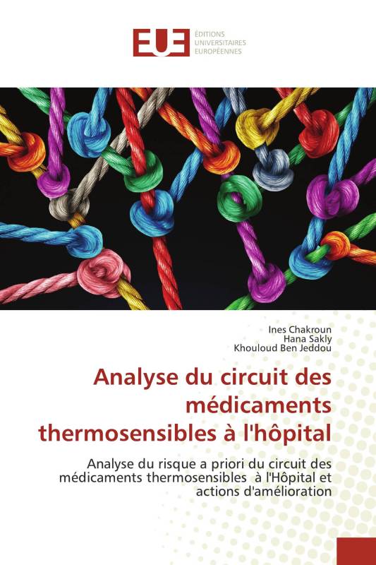 Analyse du circuit des médicaments thermosensibles à l'hôpital